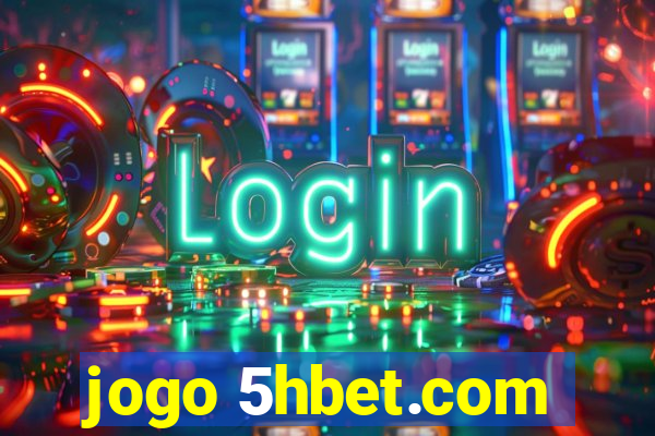 jogo 5hbet.com